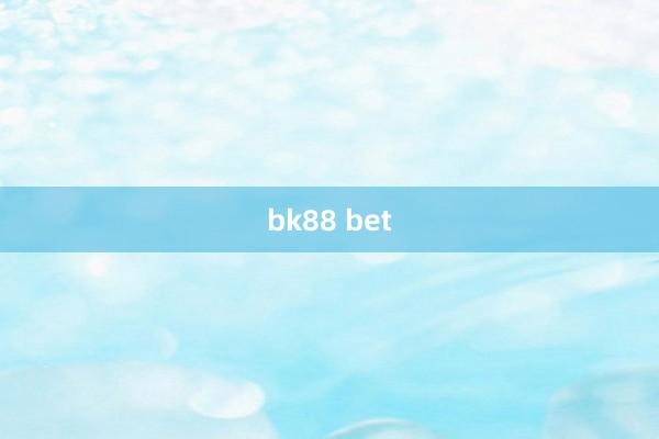 bk88 bet