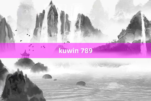 kuwin 789