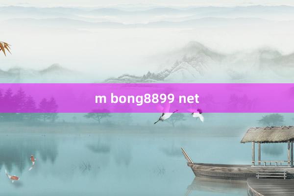 m bong8899 net