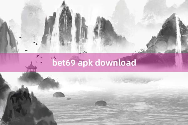 bet69 apk download