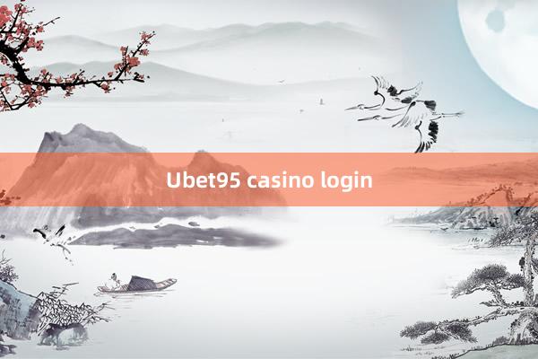 Ubet95 casino login